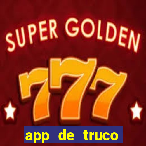 app de truco valendo dinheiro